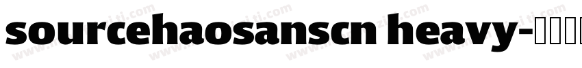 sourcehaosanscn heavy字体转换